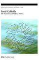 Food Colloids: Self-Assembly and Material Science by Eric Dickinson 9780854042715