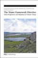 The Water Framework Directive: Action Programmes and Adaptation to Climate Change by Philippe P. Quevauviller 9781849730532
