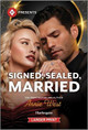 Signed, Sealed, Married by Annie West 9781335592668