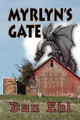 Myrlyn's Gate by Dan Ehl 9781624200236