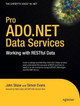 Pro ADO.NET Data Services: Working with RESTful Data by John Shaw 9781430216148