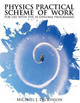 Physics Practical Scheme of Work by Michael Dickinson 9781475125795