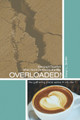 Overloaded! by Daryl L Smith 9781620329122