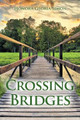 Crossing Bridges by Honora Gloria Simon 9798885369626