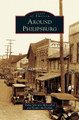 Around Philipsburg by Dennis McGeehan 9781540201812