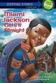 Miami Gets it Straight by Pat McKissack