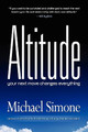 Altitude: Your Next Move Changes Everything by Michael Simone 9781938467431