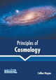 Principles of Cosmology by Callen Hogan 9781641162302
