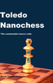 Toledo Nanochess: The commented source code by Oscar Toledo Gutierrez 9781304864376
