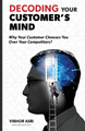 Decoding Your Customer's Mind by Vibhor Asri 9789356806368
