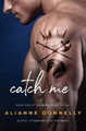 Catch Me by Alianne Donnelly 9781948325325
