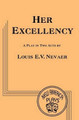 Her Excellency by Louis E V Nevaer 9781939879141