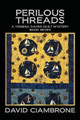 Perilous Threads by David Ciambrone 9781958640197