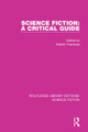 Science Fiction: A Critical Guide Patrick Parrinder 9780367756390