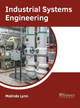 Industrial Systems Engineering by Malinda Lynn 9781632386557