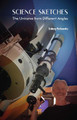 Science Sketches: The Universe from Different Angles by Sidney Perkowitz