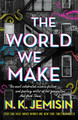 The World We Make by N. K. Jemisin