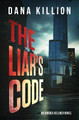The Liar's Code by Dana Killion 9798986862217