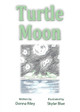Turtle Moon by Donna Riley 9781506906447