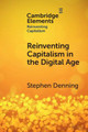 Reinventing Capitalism in the Digital Age by Stephen Denning