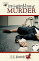 Irregardless of Murder by E E Kennedy 9781936438181