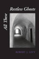 All These Restless Ghosts by Diane Kistner 9781938853630