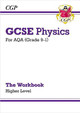 GCSE Physics: AQA Workbook - Higher by CGP Books