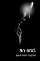 An end. by Paul Evan Hughes 9781588987457