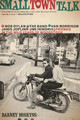 Small Town Talk by Barney Hoskyns