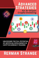 Advanced Strategies for AI-Driven Crypto Investing: Unlocking the Full Potential of Artificial Intelligence in Cryptocurrency Trading by Herman Strange 9788816225534