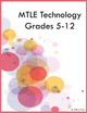 MTLE Technology Grades 5-12 by Holly Z Grant 9798868945236