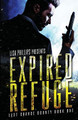 Expired Refuge by Lisa Phillips 9798885520263