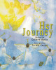 Her Journey by Sorista Vaught 9781949993004