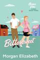 Bittersweet by Morgan Elizabeth 9798985833829