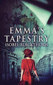 Emma's Tapestry by Isobel Blackthorn 9784867454657