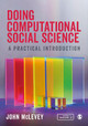 Doing Computational Social Science: A Practical Introduction by John McLevey