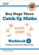 KS3 Maths Catch-Up Workbook 1 (with Answers) by CGP Books