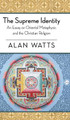 The Supreme Identity by Alan W Watts 9781626540255