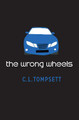 The Wrong Wheels by C. L. Tompsett