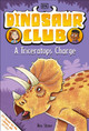 Dinosaur Club: A Triceratops Charge by DK