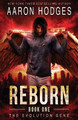 Reborn by Aaron Hodges 9781991018007