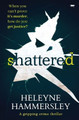 Shattered by Heleyne Hammersley 9781913942830