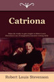 Catriona by Robert Louis Stevenson 9781604445145