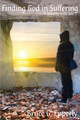 Finding God in Suffering: A Journey with Job by Bruce G Epperly 9781631991073