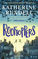 Rooftoppers: 10th Anniversary Edition by Katherine Rundell