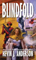 Blindfold by Kevin J Anderson 9781680575071