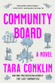 Community Board: A Novel by Tara Conklin