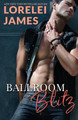 Ballroom Blitz by Lorelei James 9781941869321