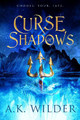 Curse of Shadows by A.K. Wilder