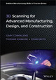 3D Scanning for Advanced Manufacturing, Design, an d Construction by Confalone